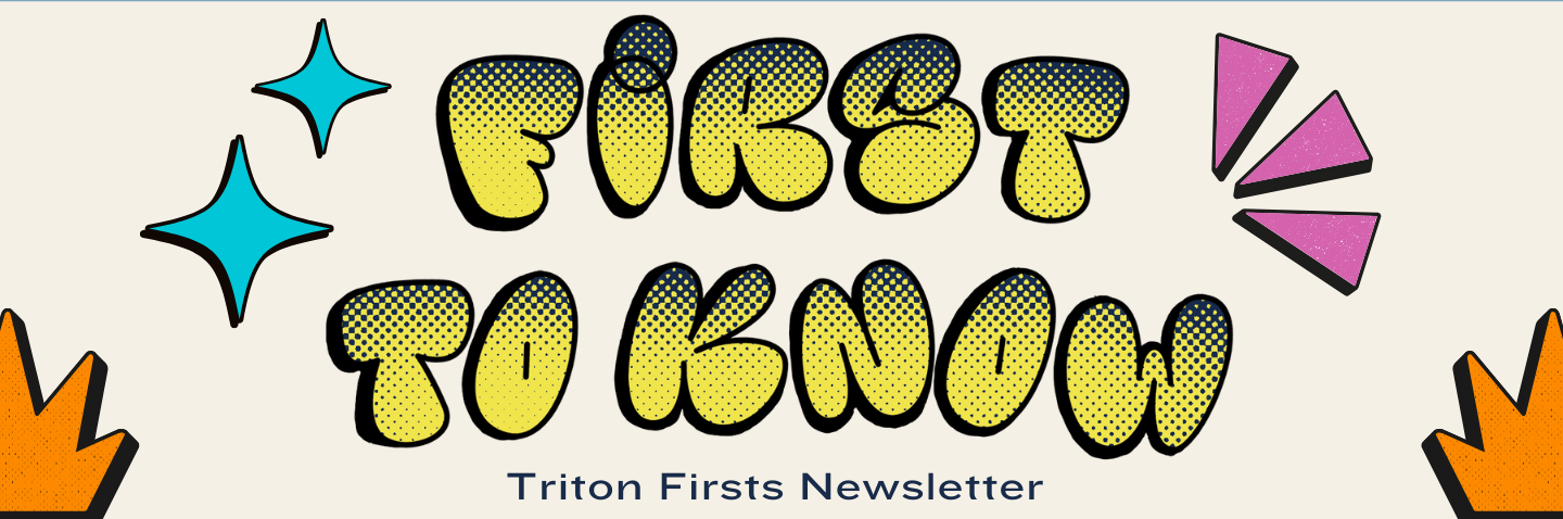 Triton First Newsletter First to know